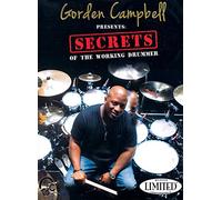 Gorden Campbell Presents Secrets Of The Working Drummer