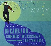 Gordie MacKeeman And His Rhythm Boys - Dreamland