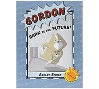 Gordon: Bark To The Future!