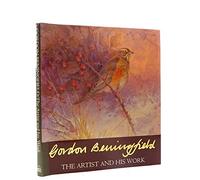 Gordon Beningfield: The Artist And His Work