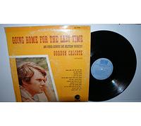GORDON CALCOTE - GORDON CALCOTE-going home for the last time CROWN (LP vinyl record)