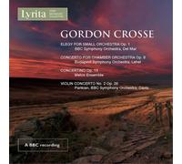 Gordon Crosse Gordon Crosse: Elegy for Small Orchestra Op. 1/... (CD) Album