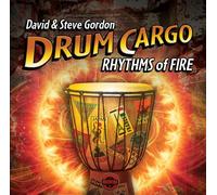 Gordon, David - Drum Cargo-Rhythms of Fire