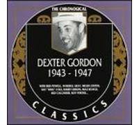 Gordon, Dexter - 1943-1947 (Chronological Classics)