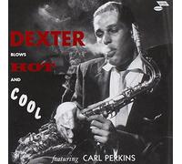 Gordon, Dexter - Blows Hot & Cool [Import]