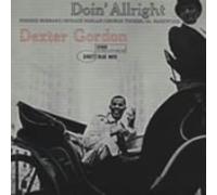 Gordon, Dexter - Doin Allright