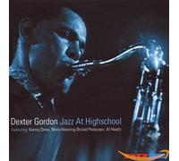 Gordon,Dexter - Jazz at Highschool [Import]