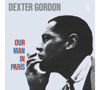 Gordon, Dexter - Our Man in Paris
