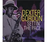 Dexter Gordon – Settin' The Pace (1944–1950)