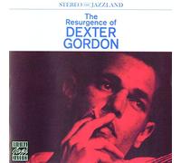 Gordon, Dexter - The Resurgence of Dexter Gordon
