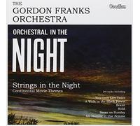 Gordon Franks & His Orchestra - Orchestral in the Night & Strings in the Night