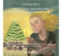 Gordon Getty: The Little Match Girl by PentaTone