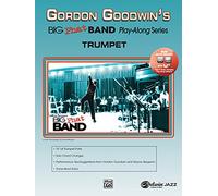 Gordon Goodwin's Big Phat Band: Trumpet