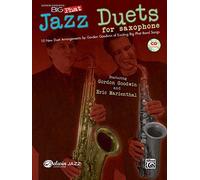 Gordon Goodwin's Big Phat Jazz Duets for Saxophone, Jazz Duet Series Alfred Publishing Staff (Auteur)