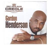 Gordon Henderson - Cent pour Sang Creole