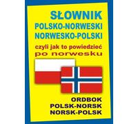 Gordon, J : Polish-Norwegian-Norwegian-Polish Dictionary or How to