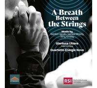 A Breath Between the Strings