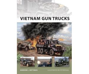 Gordon L. Rottman Vietnam Gun Trucks (Poche) New Vanguard