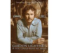 Gordon Lightfoot: If You Could Read My Mind [Dvd]