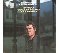 Gordon Lightfoot - If You Could Read My Mind - CD - G3z