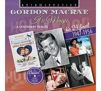 Gordon Macrae It’s Magic-a Centenary Tribute His 27 Finest 1947-1956