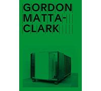 Gordon Matta Clark