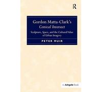 Gordon Matta-Clark's Conical Intersect