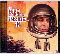 Gordon, Mike - Inside In