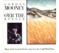 Gordon Mooney - O`ER The Border [Import Allemand]