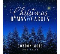 Gordon Mote - Christmas Hymns And Carols: Solo Piano [New CD]