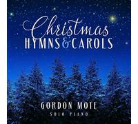 Gordon Mote - Christmas Hymns and Carols: Solo Piano
