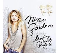 Gordon, Nina - Bleeding Heart Graffiti by Gordon, Nina (2006) Audio CD