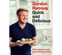 Gordon Ramsay Quick And Delicious