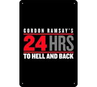 Gordon Ramsay's 24 Hours to Hell and Back (2018) Affiche vintage en étain pour bar, restaurant, garage, café, décoration murale 20,3 x 30,5 cm