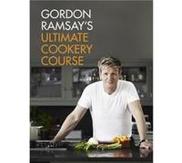 Gordon Ramsay's Ultimate Cookery Course.