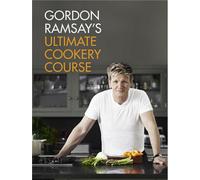 Gordon Ramsay's ultimate cookery course - Gordon Ramsay - Hodder & Stoughton Libri - relié - Guide