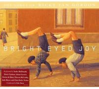 Gordon, Ricky Ian - Bright-Eyed Joy