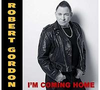 Gordon, Robert - I'm Coming Home
