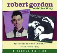 Gordon,Robert - Link Wray/Fresh Fish Special [Import]