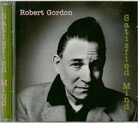 Gordon, Robert - Satisfied Mind [Import]