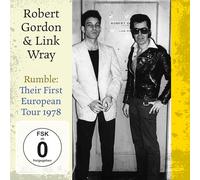 Gordon, Robert & Wray, Link - Rumble: Their First European Tour 1978'
