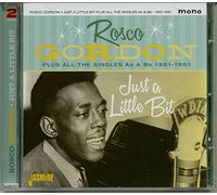 Gordon, Rosco - Just a Little Bit Plus. [Import]