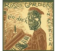 Gordon, Rosco - No Dark in America-15tr [Import]