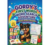 Gordy’s First Words Word Search Adventure for Kids Ages 4-6: Fun & Easy Beginner Puzzles to Build Reading, Spelling & Confidence + Bonus Coloring Pages