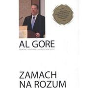Gore, A : L'assaut contre la raison