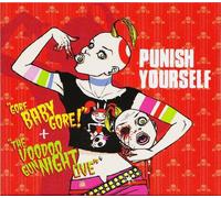 Gore Baby Gore! + The Voodoo Gun Night Live
