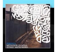 Goreala - Metaphor Za Mtaa (Street Metaphors)