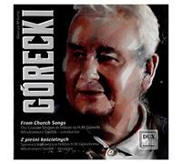 Górecki : Chants d'Eglise pour Chœur Mixte a Cappella. Siedlik.