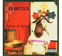Goretex (Non Phixion) - The Art of Dying [Import]