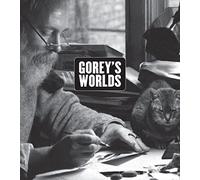 Gorey's Worlds